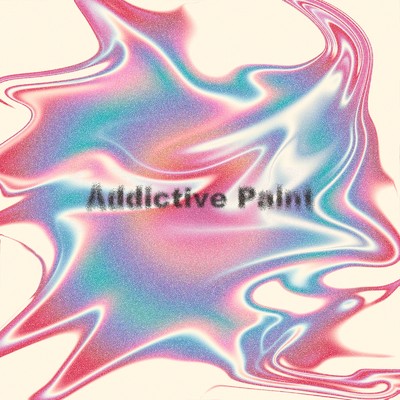 Addictive Paint/The Cynical Store