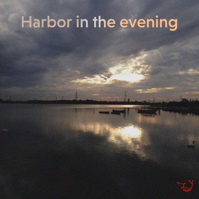 Harbor in the evening/Ty4whale