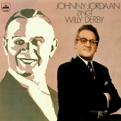Johnny Jordaan Zingt Willy Derby (Remastered 2022)/Johnny Jordaan