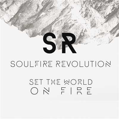 アルバム/Set The World On Fire/Soulfire Revolution