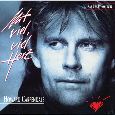 アルバム/Mit viel, viel Herz/Howard Carpendale
