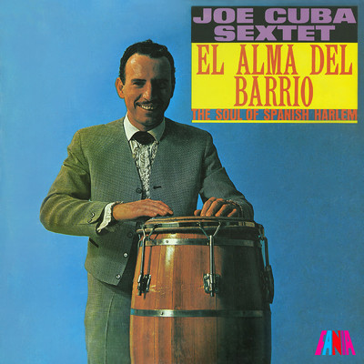 アルバム/El Alma Del Barrio/Joe Cuba Sextette