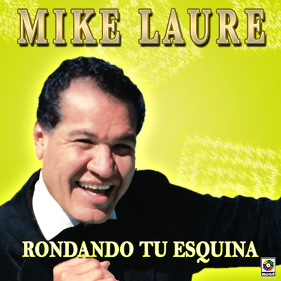 Yo Tengo Una Chamaca/Mike Laure