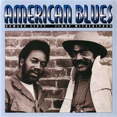 アルバム/American Blues/Jimmy Witherspoon & Howard Scott