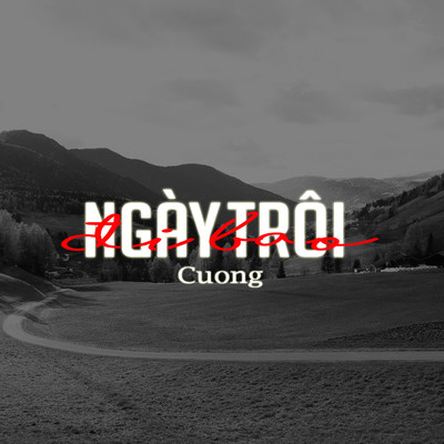 シングル/Ngay Troi Di Bao (Beat)/Cuong
