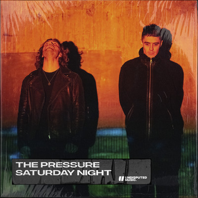 シングル/Saturday Night/The Pressure