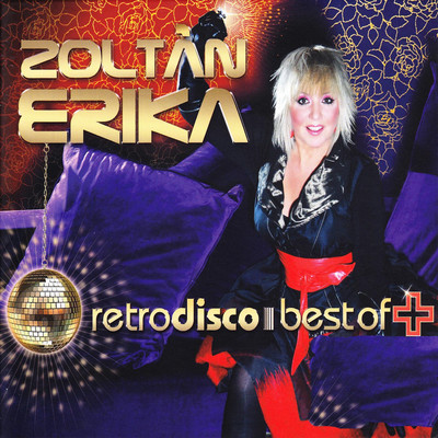 アルバム/Retrodisco Best Of plusz/Zoltan Erika