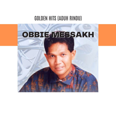 アルバム/Golden Hits (Aduh Rindu)/Obbie Messakh