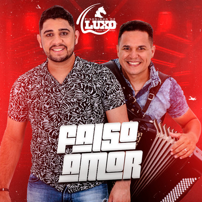 シングル/Falso Amor/Diego Souza Pisadinha de Luxo