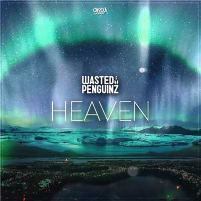 Heaven/Wasted Penguinz