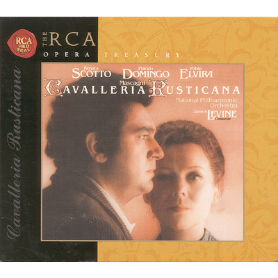 Cavalleria rusticana: Act I: Beato voi, compar Alfio/Renata Scotto／Pablo Elvira／Jean Kraft／James Levine