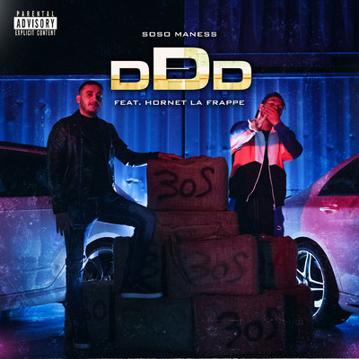 DDD (Explicit) feat.Hornet La Frappe/Soso Maness
