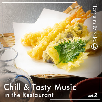 アルバム/Chill & Tasty Music in the Restaurant -Tempura & Sake- Vol.2/Eximo Blue／Cafe lounge Jazz