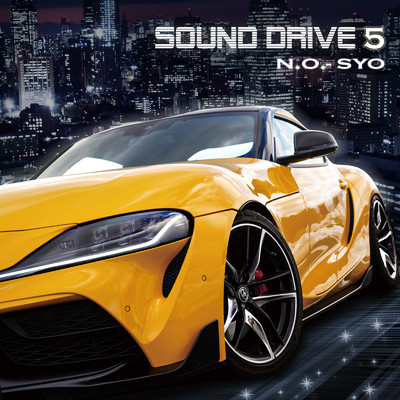 アルバム/Sound Drive 5/N.O.-SYO
