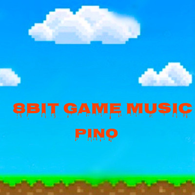 8bit GAME MUSIC/PINO