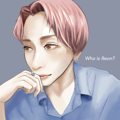 Who is Reon？/YAMABE REON