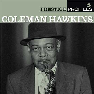 アルバム/Prestige Profiles:  Coleman Hawkins/Coleman Hawkins