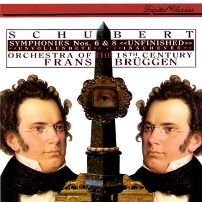Schubert: Symphonies Nos. 6 & 8 ”Unfinished”/フランス・ブリュッヘン／18世紀オーケストラ
