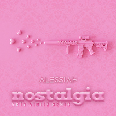 アルバム/Nostalgia (Arty Violin Remix)/Alessiah