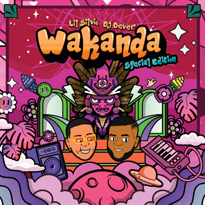 Wakanda (Special Edition)/Lil Silvio／DJ Dever