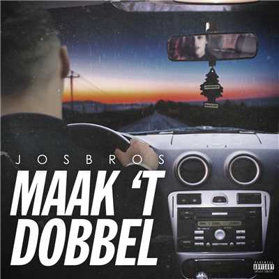 シングル/Maak 't Dobbel (Explicit)/Josbros