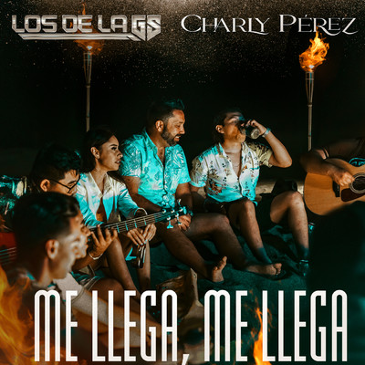 Me Llega, Me Llega (En Vivo)/Los de la GS／Charly Perez