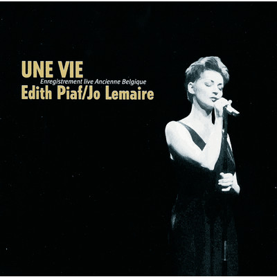 アルバム/Une Vie-Piaf/Jo Lemaire