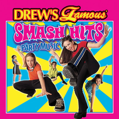 アルバム/Drew's Famous Smash Hits Party Music/The Hit Crew