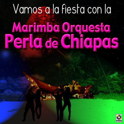 Tierra Pa' Las Macetas/Marimba Orquesta Perla de Chiapas