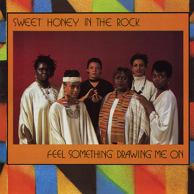 I've Got To Know/Sweet Honey In The Rock