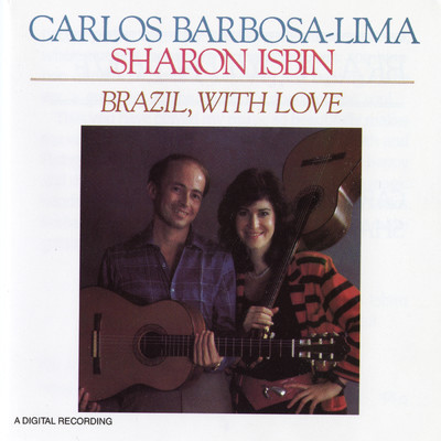 Brazil, With Love/カルロス・バルボサ=リマ／シャロン・イスビン