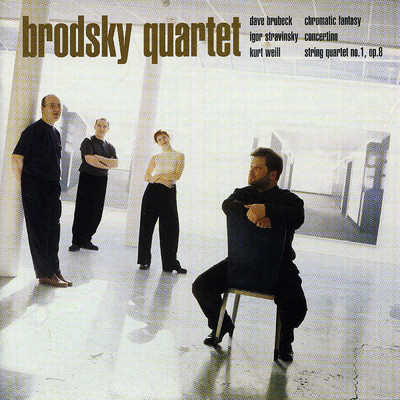 アルバム/Brubeck ／ Stravinsky ／ Weill/Brodsky Quartet