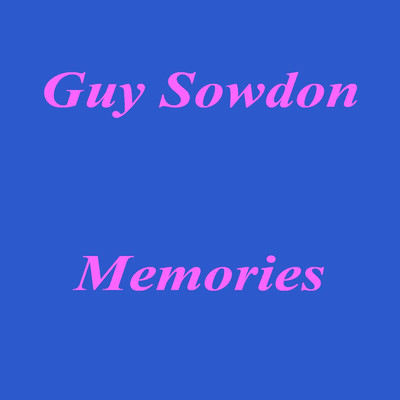 シングル/Memories/Guy Sowdon