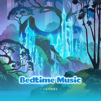 シングル/Bedtime Music (Lullaby)/LalaTv