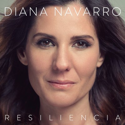 アルバム/Resiliencia/Diana Navarro