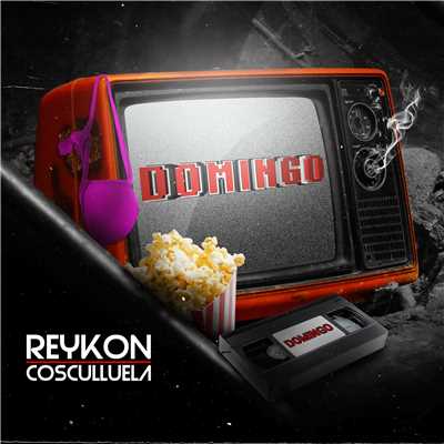 Domingo (feat. Cosculluela)/Reykon
