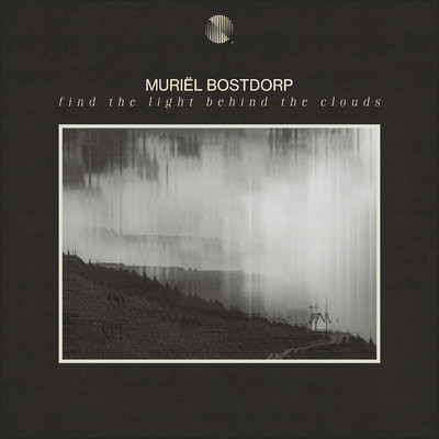 シングル/Find The Light Behind The Clouds/Muriel Bostdorp