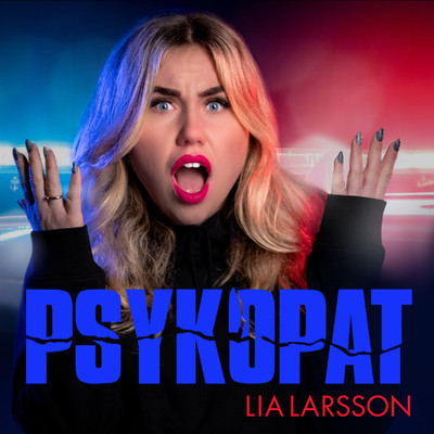 PSYKOPAT/Lia Larsson