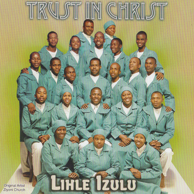 アルバム/Lihle Izulu/Trust in Christ