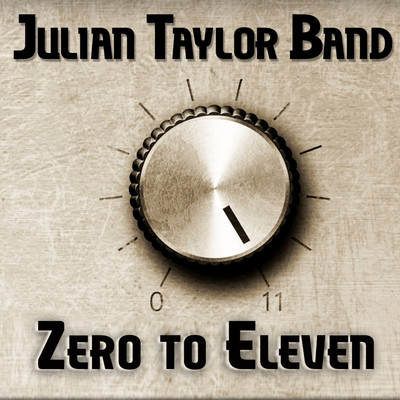 シングル/Zero to Eleven/Julian Taylor Band
