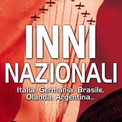 Inni Nazionali Ita-Ger-Bra-Ola-Arg/Various Artists