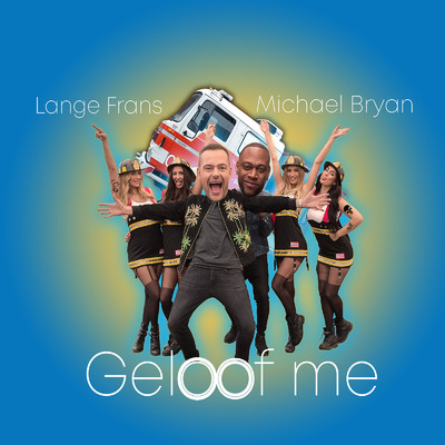 Geloof me (feat. Michael Bryan)/Lange Frans