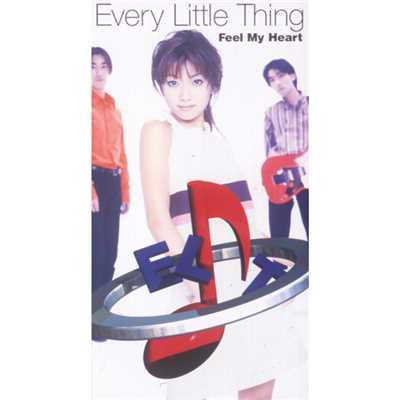 Feel My Heart/Every Little Thing