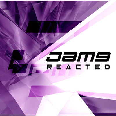 アルバム/REACTED/Jam9
