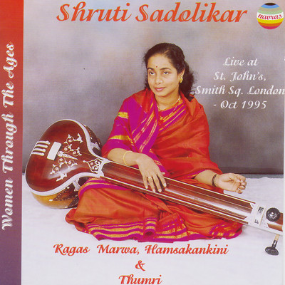 Thumri (Raga and Punjabi Taal)/Shruti Sadolikar