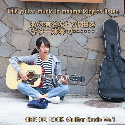 アルバム/angel guitar ONE OK ROCK  Guitar Music Vol.1/angel guitar
