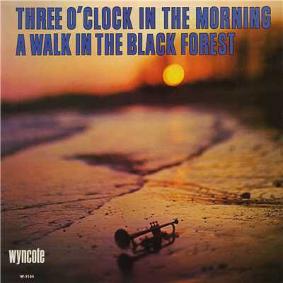 Three O'Clock In The Morning／A Walk In The Black Forest/Jim Collier And His Orchestra