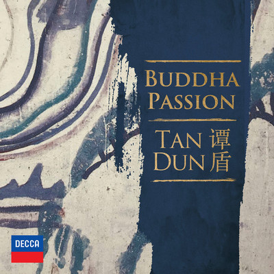 Tan Dun: Buddha Passion, Act IV ”Zen Garden” - Mantra of Nine/シェンヤン／Chuanyue Wang／Orchestre National De Lyon／Internationale Chorakademie／タン・ドゥン