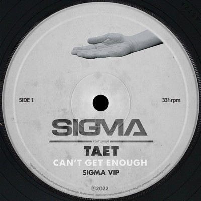 Can't Get Enough (featuring Taet／Sigma VIP)/シグマ