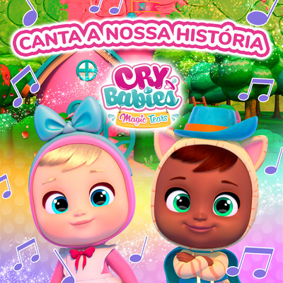 Canta A Nossa Historia/Cry Babies em Portugues／Kitoons em Portugues